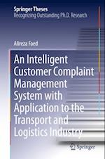 Intelligent Customer Complaint Management System with Application to the Transport and Logistics Industry
