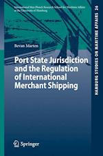 Port State Jurisdiction and the Regulation of International Merchant Shipping
