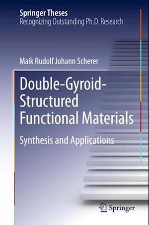 Double-Gyroid-Structured Functional Materials