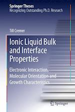 Ionic Liquid Bulk and Interface Properties