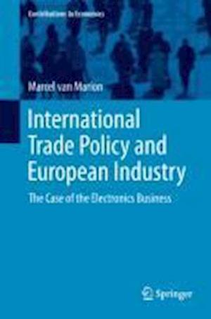 International Trade Policy and European Industry