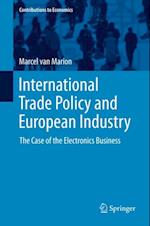 International Trade Policy and European Industry