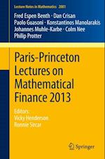 Paris-Princeton Lectures on Mathematical Finance 2013