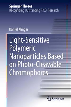 Light-Sensitive Polymeric Nanoparticles Based on Photo-Cleavable Chromophores