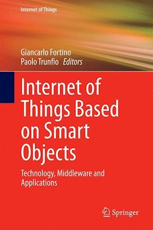 Internet of Things Based on Smart Objects