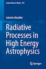 Radiative Processes in High Energy Astrophysics
