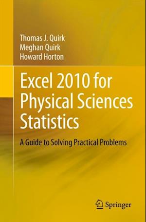 Excel 2010 for Physical Sciences Statistics