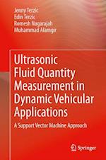 Ultrasonic Fluid Quantity Measurement in Dynamic Vehicular Applications