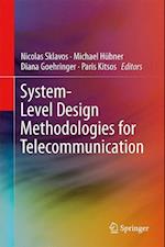 System-Level Design Methodologies for Telecommunication