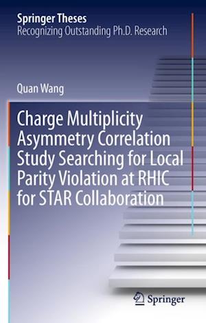 Charge Multiplicity Asymmetry Correlation Study Searching for Local Parity Violation at RHIC for STAR Collaboration