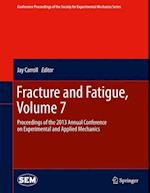 Fracture and Fatigue, Volume 7