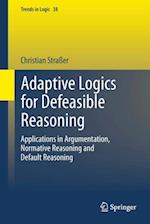 Adaptive Logics for Defeasible Reasoning