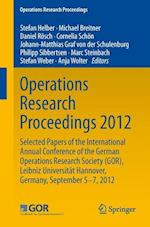 Operations Research Proceedings 2012