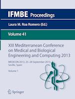 XIII Mediterranean Conference on Medical and Biological Engineering and Computing 2013