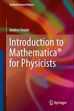 Introduction to Mathematica(R) for Physicists