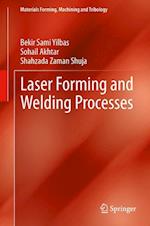 Laser Forming and Welding Processes