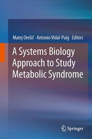 Systems Biology Approach to Study Metabolic Syndrome