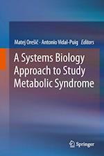 Systems Biology Approach to Study Metabolic Syndrome