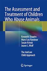 The Assessment and Treatment of Children Who Abuse Animals