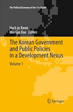 Korean Government and Public Policies in a Development Nexus, Volume 1