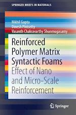 Reinforced Polymer Matrix Syntactic Foams