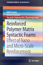 Reinforced Polymer Matrix Syntactic Foams