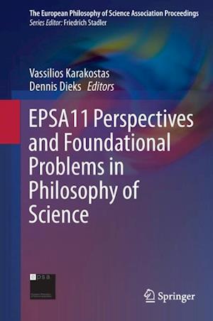 EPSA11 Perspectives and Foundational Problems in Philosophy of Science