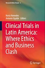 Clinical Trials in Latin America: Where Ethics and Business Clash