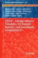 EVOLVE - A Bridge between Probability, Set Oriented Numerics, and Evolutionary Computation III