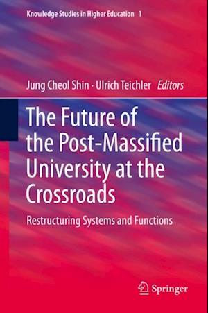 Future of the Post-Massified University at the Crossroads