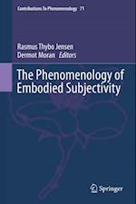 Phenomenology of Embodied Subjectivity
