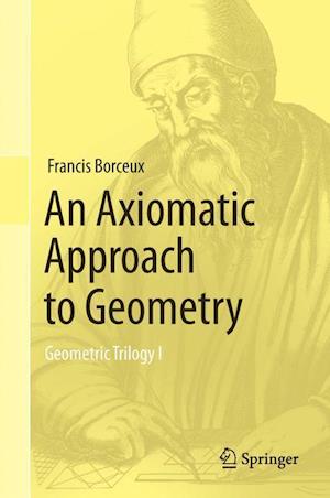 An Axiomatic Approach to Geometry