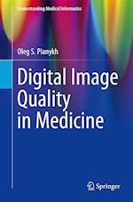 Digital Image Quality in Medicine