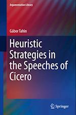 Heuristic Strategies in the Speeches of Cicero