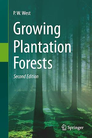 Growing Plantation Forests