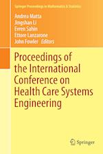 Proceedings of the International Conference on Health Care Systems Engineering