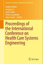 Proceedings of the International Conference on Health Care Systems Engineering