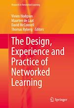 Design, Experience and Practice of Networked Learning