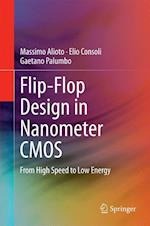 Flip-Flop Design in Nanometer CMOS