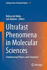 Ultrafast Phenomena in Molecular Sciences