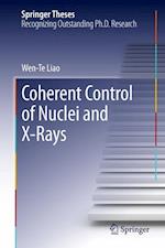 Coherent Control of Nuclei and X-Rays