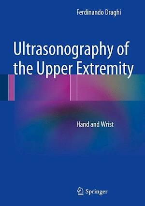 Ultrasonography of the Upper Extremity