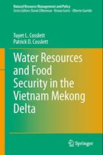 Water Resources and Food Security in the Vietnam Mekong Delta