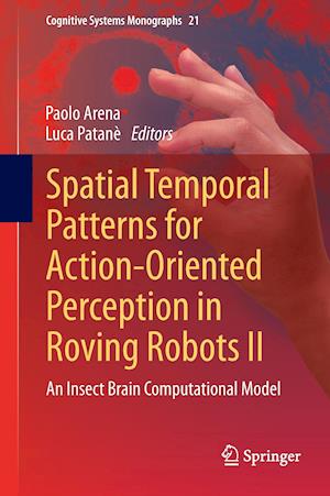 Spatial Temporal Patterns for Action-Oriented Perception in Roving Robots II