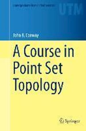 A Course in Point Set Topology