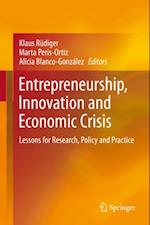 Entrepreneurship, Innovation and Economic Crisis