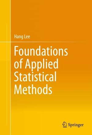 Foundations of Applied Statistical Methods