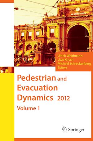 Pedestrian and Evacuation Dynamics 2012