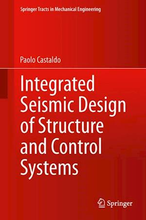 Integrated Seismic Design of Structure and Control Systems