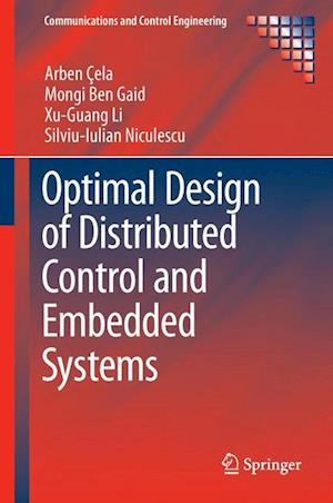 Optimal Design of Distributed Control and Embedded Systems